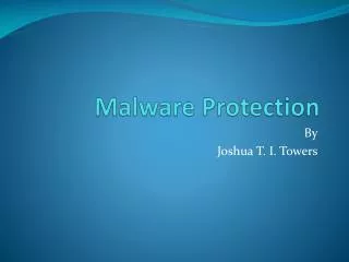 Malware Protection