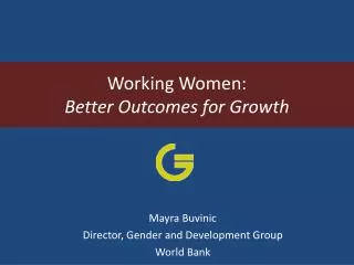 Working Women: Better Outcomes for Growth