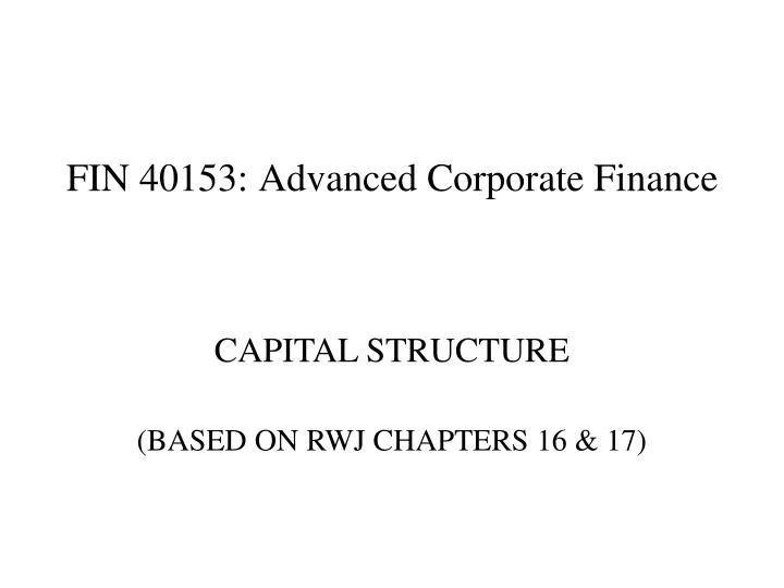fin 40153 advanced corporate finance