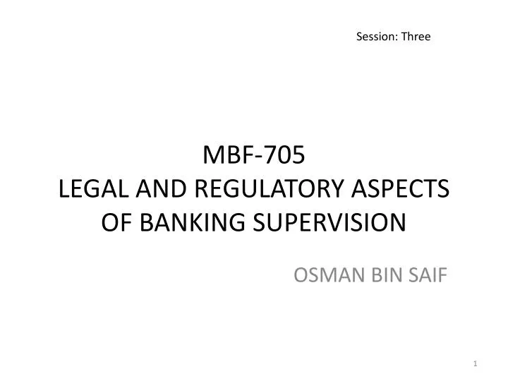 mbf 705 legal and regulatory aspects of banking supervision