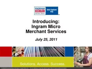 Introducing: Ingram Micro Merchant Services