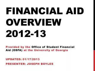 Financial Aid Overview 2012-13