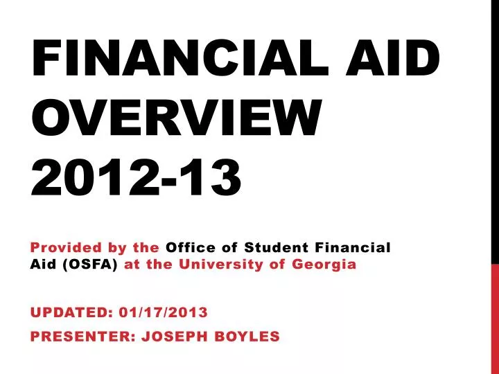 financial aid overview 2012 13