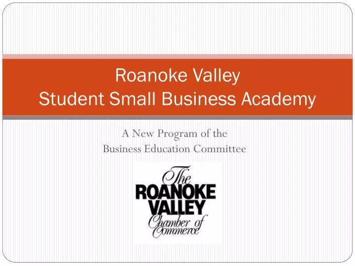 roanoke valley student small business academy