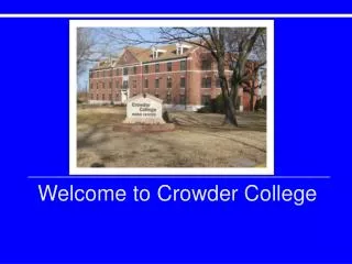Welcome to Crowder College