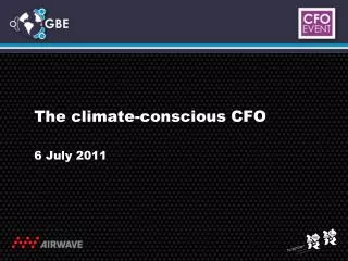The climate-conscious CFO 6 July 2011