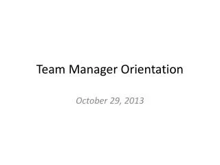 Team Manager Orientation
