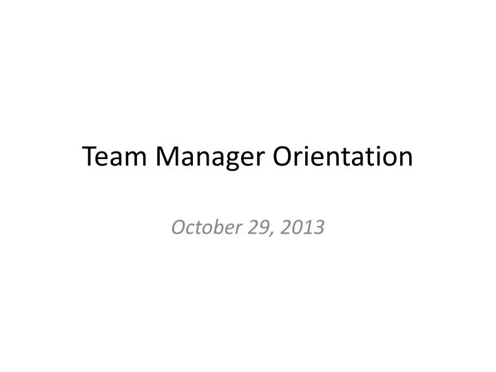 team manager orientation