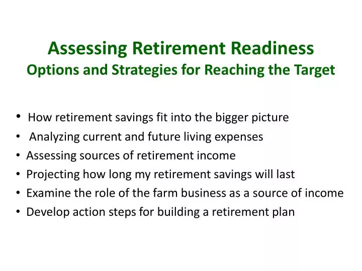 assessing retirement readiness options and strategies for reaching the target