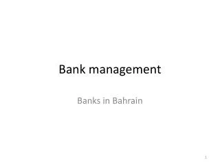 Bank management