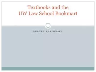 Textbooks and the UW Law School Bookmart