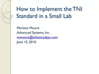 How to Implement the TNI Standard in a Small Lab