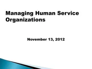 Managing Human Service Organizations