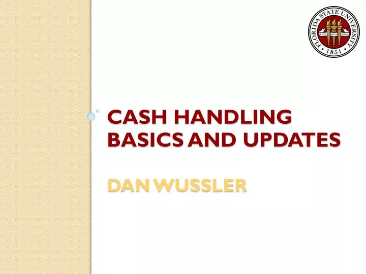 cash handling basics and updates dan wussler