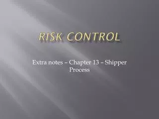 Risk Control