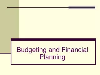 Budgeting and Financial Planning