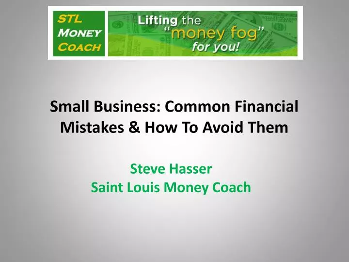 small business common financial mistakes how to avoid them
