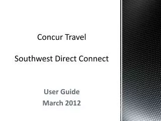 Concur Travel Southwest D irect Connect