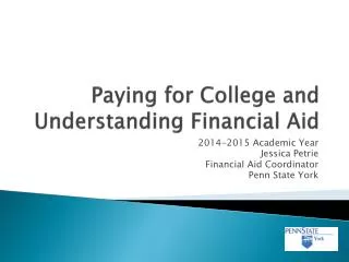 Paying for College and Understanding Financial Aid