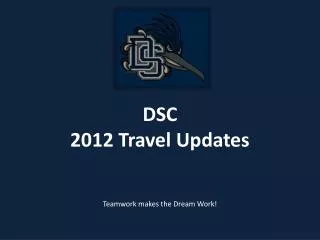DSC 2012 Travel Updates