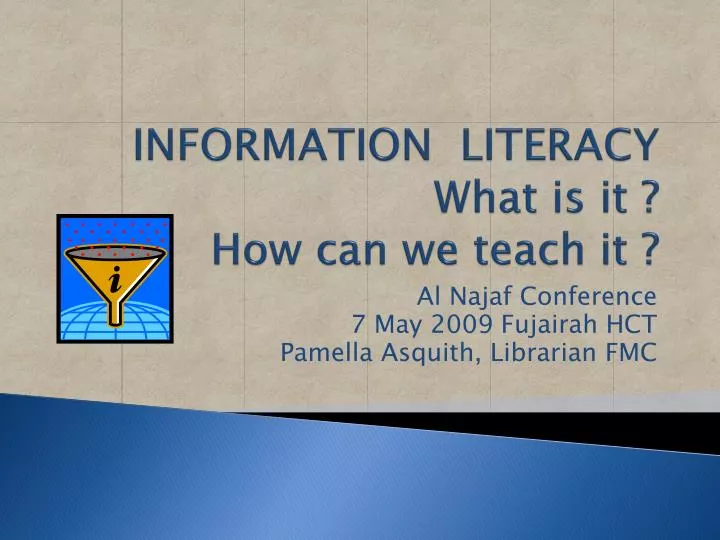 information literacy what is it how can we teach it
