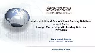 Implementation of Technical and Banking Solutions in Iraqi Banks through Partnership with Leading Solution Providers