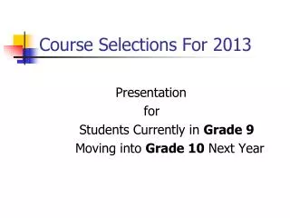 Course Selections For 2013