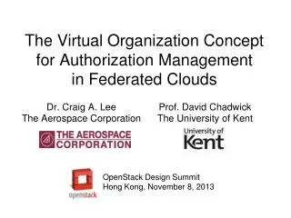 The Virtual Organization Concept for Authorization Management in Federated Clouds