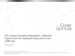 U.S. Listed Company Regulation: Selected Topics from the Sarbanes-Oxley Act to the JOBS Act