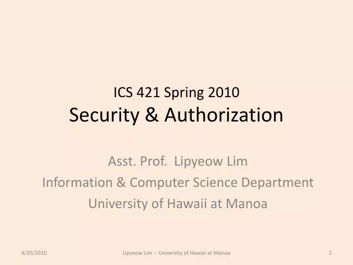 ics 421 spring 2010 security authorization