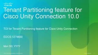 Tenant Partitioning feature for Cisco Unity Connection 10.0