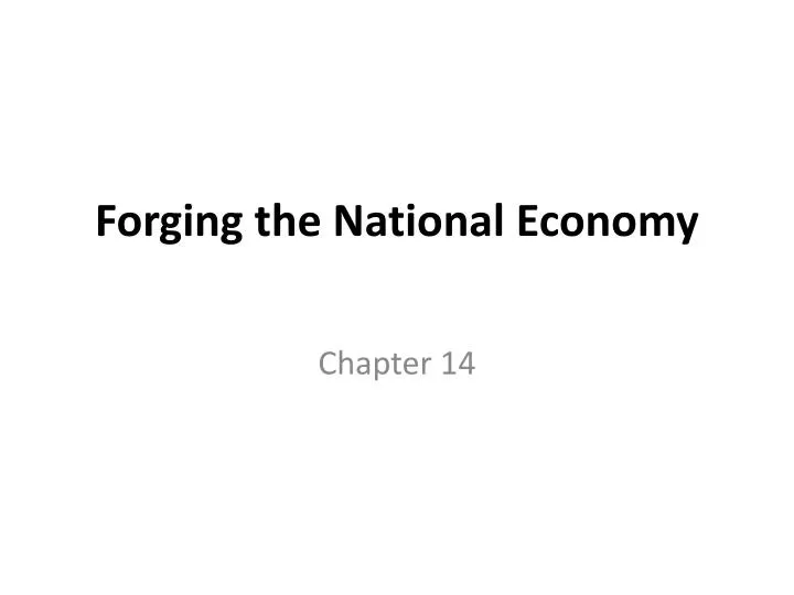 forging the national economy