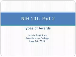 NIH 101: Part 2