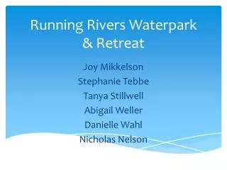Running Rivers Waterpark &amp; Retreat