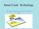 Smart Cards Technology - slide 1