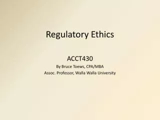 Regulatory Ethics