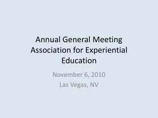 Annual General Meeting Association for Experiential Education