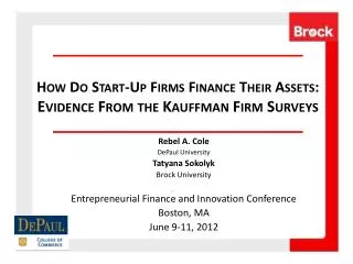 How Do Start-Up Firms Finance Their Assets: Evidence From the Kauffman Firm Surveys