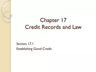 Chapter 17 Credit Records and Law