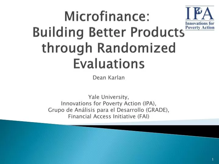 microfinance building better products through randomized evaluations