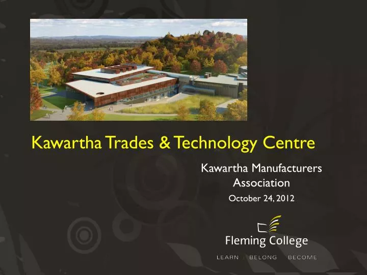 kawartha trades technology centre