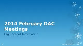 2014 February DAC Meetings