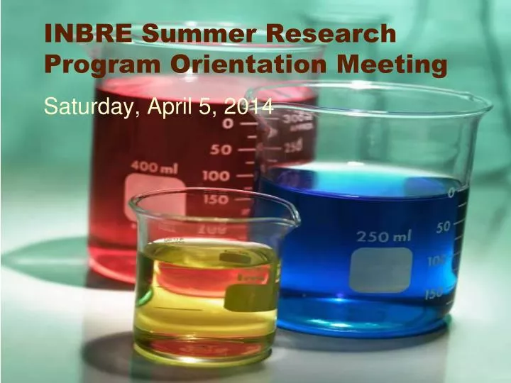 inbre summer research program orientation meeting