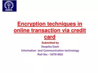 Encryption techniques in online transaction via credit card