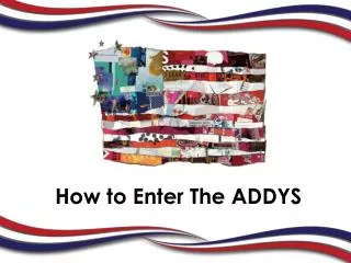 How to Enter The ADDYS