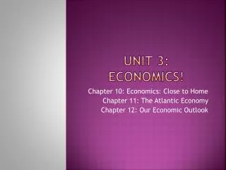 Unit 3: Economics!