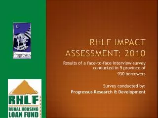 RHLF Impact Assessment: 2010