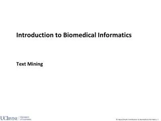 Introduction to Biomedical Informatics Text Mining