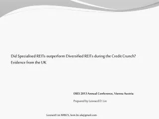 Did Specialised REITs outperform Diversified REITs during the Credit Crunch? Evidence from the UK
