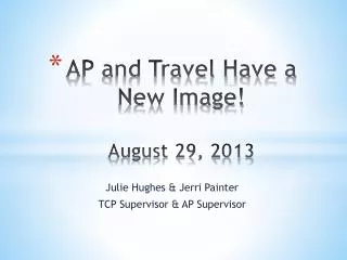 AP and Travel Have a New Image! August 29, 2013